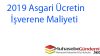 2019 Asgari ücretin İşverene Maliyeti