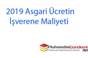 2019 Asgari ücretin İşverene Maliyeti